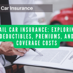 Hail Car Insurance: Exploring Deductibles, Premiums, and Coverage Costs
